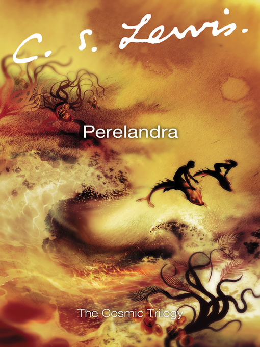 Title details for Perelandra by C. S. Lewis - Available